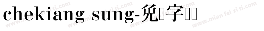 chekiang sung字体转换